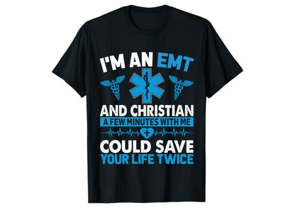 Christian EMT Life Paramedic T-Shirt Designs