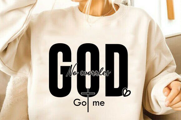 Christian SVG: No Worries God Got Me T-Shirt Designs