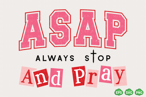 Christian SVG PNG: Pray ASAP T-Shirt Designs