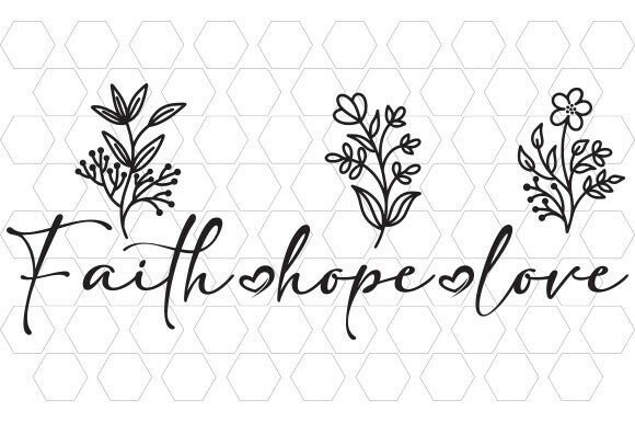Faith Hope Love PNG, Jesus PNG, Flower