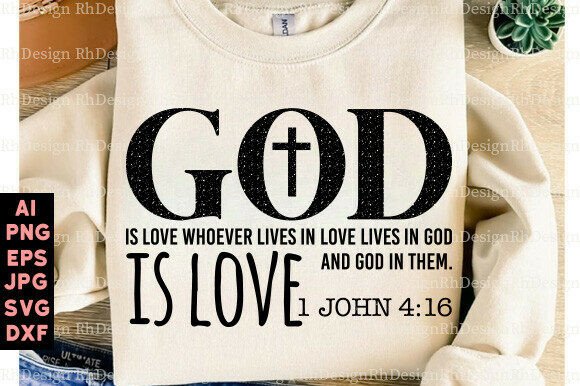 God is Love SVG: Christian T-Shirt Designs