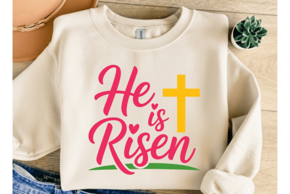 He is Risen PNG: Christian Easter Shirt Designs