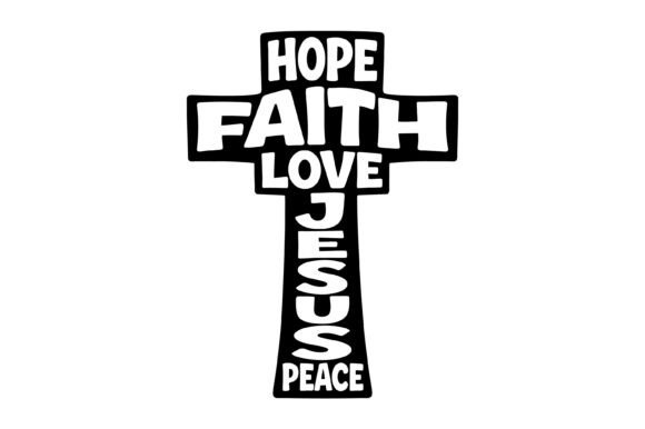 Hope Faith Love Jesus Peace