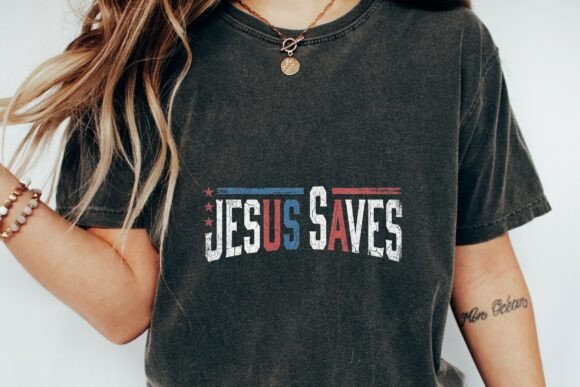Jesus Saves Christian Faith Patriotic T-Shirt Designs