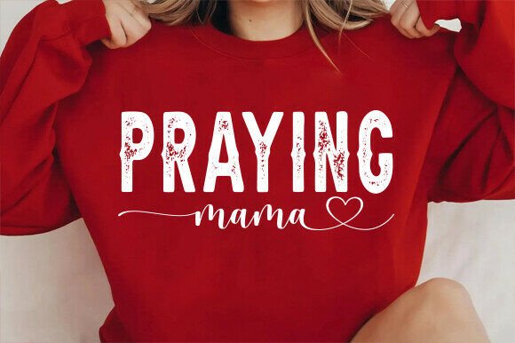 Praying Mama SVG PNG: Christian Mom Quot T-Shirt Designs