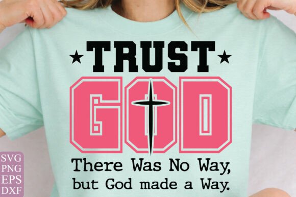 Trust God PNG: Christian T-Shirt Designs
